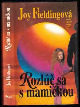 Rozlúč sa s mamičkou