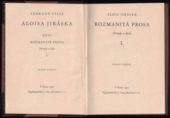 Alois Jirásek: Rozmanitá prosa 1 - 3 KOMPLET