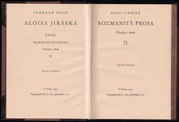 Alois Jirásek: Rozmanitá prosa 1 - 3 KOMPLET