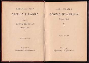 Alois Jirásek: Rozmanitá prosa 1 - 3 KOMPLET
