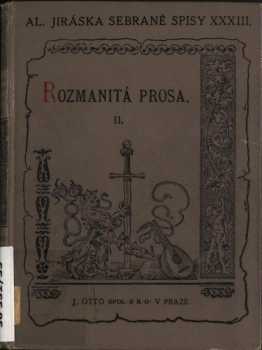 Alois Jirásek: Rozmanitá prosa
