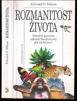 Edward O Wilson: Rozmanitost života
