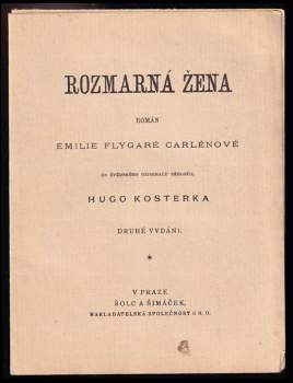 Emilie Flygare-Carlén: Rozmarná žena