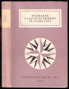 Rozmarné a tajuplné příběhy ze staré Číny