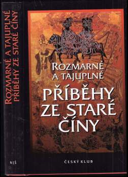 Rozmarné a tajuplné příběhy ze staré Číny