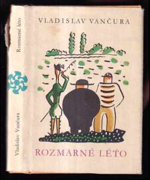 Vladislav Vančura: Rozmarné léto - humoristický románek