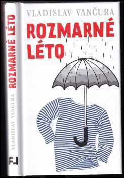 Vladislav Vančura: Rozmarné léto