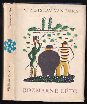 Vladislav Vančura: Rozmarné léto
