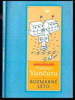 Vladislav Vančura: Rozmarné léto