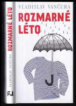Vladislav Vančura: Rozmarné léto