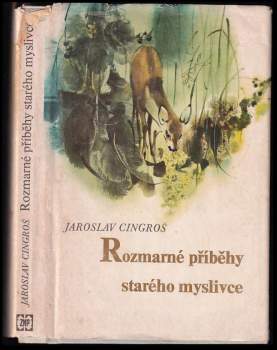 Rozmarné příběhy starého myslivce