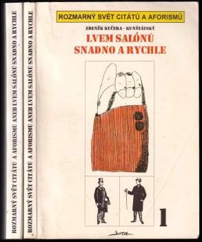 Rostislav Pospíšil: Rozmarný svět citátů a aforismů, [aneb], Lvem salónů snadno a rychle