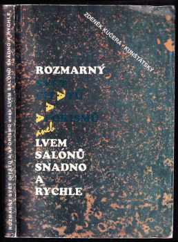 Rozmarný svět citátů a aforismů, aneb, Lvem salónů snadno a rychle : 1 (1992, Jota) - ID: 447312