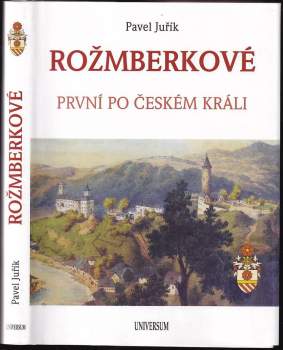 Pavel Juřík: Rožmberkové