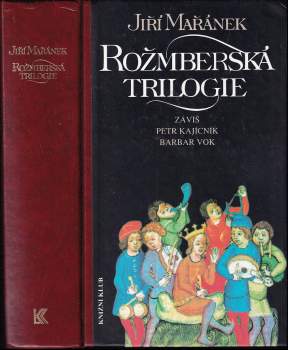 Jiří Mařánek: Rožmberská trilogie