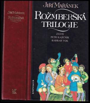 Jiří Mařánek: Rožmberská trilogie