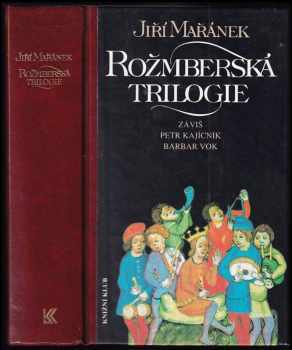 Jiří Mařánek: Rožmberská trilogie