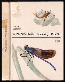 Karel Hůrka: Rozmnožování a vývoj hmyzu