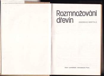 Andreas Bärtels: Rozmnožování dřevin