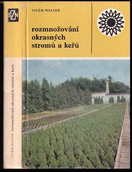 Rozmnožování okrasných stromů a keřů