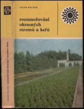 Rozmnožování okrasných stromů a keřů