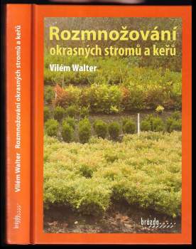 Rozmnožování okrasných stromů a keřů
