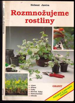 Helmut Jantra: Rozmnožujeme rostliny