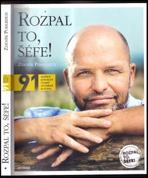 Zdeněk Pohlreich: Rozpal to, šéfe!