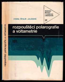František Vydra: Rozpouštěcí polarografie a voltametrie