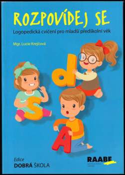 Lucie Krejčová: Rozpovídej se