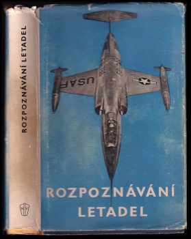 Rozpoznávání letadel - Karel Helmich, Jan Skopal, Jan Kadlec, Jindřich Hanzal (1958, Naše vojsko) - ID: 231274