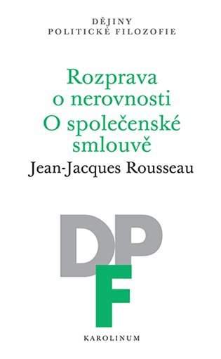 Rozprava o nerovnosti ; O společenské smlouvě