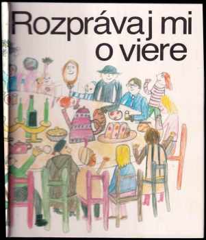 Rozprávaj mi o viere : Katechizmus pre deti