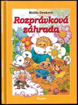 Melita Denková: Rozprávková záhrada