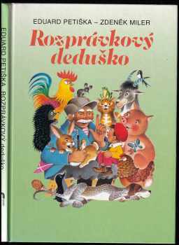 Eduard Petiška: Rozprávkový deduško