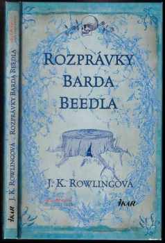 J. K Rowling: Rozprávky barda Beedla