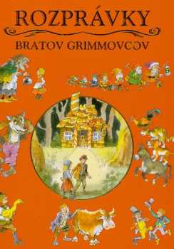 Rozprávky bratov Grimmovcov