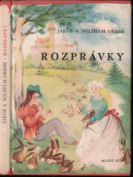 Jacob Ludwig Karl Grimm: Rozprávky