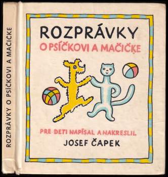 Rozprávky o psíčkovi a mačičke ako spolu gazdovali a eště o všelijakých iných veciach