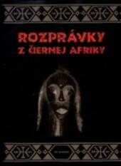 Rozprávky z čiernej Afriky