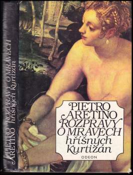 Pietro Aretino: Rozpravy o mravech hříšných kurtizán