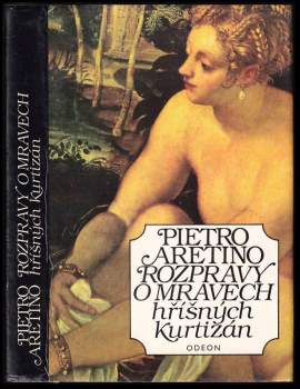 Pietro Aretino: Rozpravy o mravech hříšných kurtizán