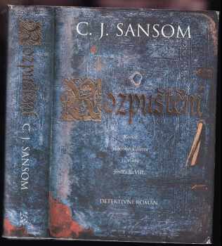 C. J Sansom: Rozpuštění