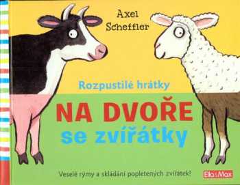 Rozpustilé hrátky na dvoře se zvířátky