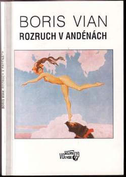 Boris Vian: Rozruch v Andénách