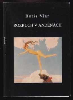 Boris Vian: Rozruch v Andénách