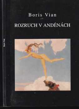 Boris Vian: Rozruch v Andénách