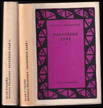 Michail Aleksandrovič Šolochov: Rozrušená země 1 + 2