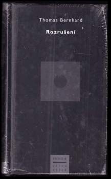 Thomas Bernhard: Rozrušení