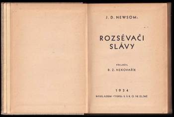 John D Newsom: Rozsévači slávy